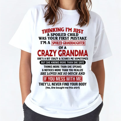 I'M A SPOILED GRANDDAUGHTER OF A CRAZY GRANDMA - From Grandma - kien00 (SKU-GMD1-NTT00)