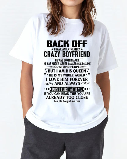 April - Back Off I Have An Extremely Crazy Boyfriend - Gift for Wife From Husband HLT04 (SKUT-BACKOFF-04)