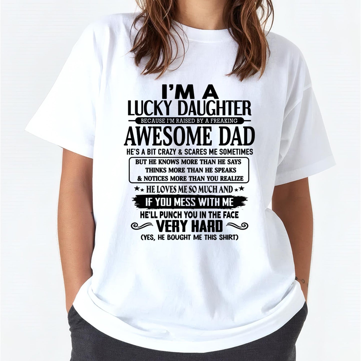 I'm Lucky Daughter - Gift for Daughter from Dad - HLT00 (SKU-TLUCKYDD-00)
