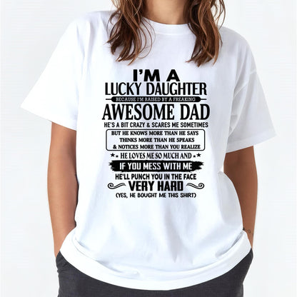 I'm Lucky Daughter - Gift for Daughter from Dad - HLT00 (SKU-TLUCKYDD-00)