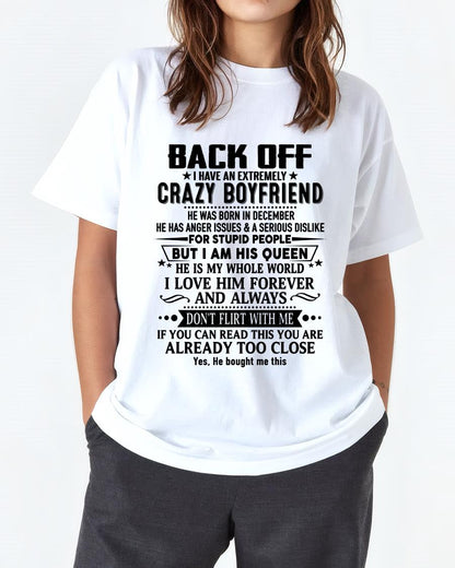 December - Back Off I Have An Extremely Crazy Boyfriend - Gift For Wife From Husband - HLT12 (SKUT-BACKOFF-12)