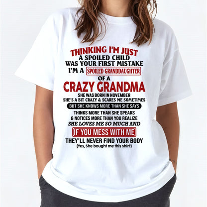 NOVEMBER - I'M A SPOILED GRANDDAUGHTER OF A CRAZY GRANDMA - From Grandma - kien11 (SKU-GMD1-NTT11)