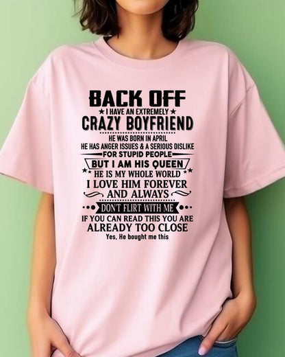 April - Back Off I Have An Extremely Crazy Boyfriend - Gift for Wife From Husband HLT04 (SKUT-BACKOFF-04)