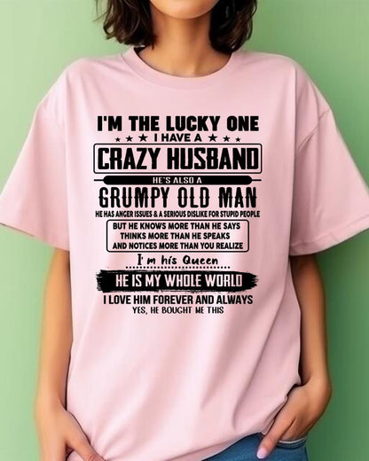 I am Lucky One I Have A Crazy Husband - Gift for Wife From Husband - HLT00 (SKUT-LUCKYONE-00)