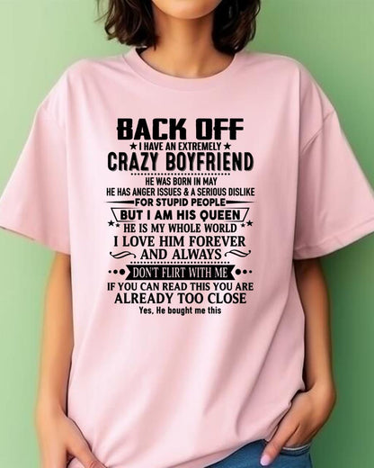 May - Back Off I Have An Extremely Crazy Boyfriend - Gift For Wife From Husband - HLT05 (SKUT-BACKOFF-05)