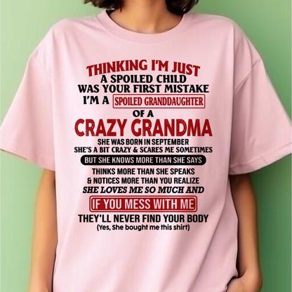 SEPTEMBER - I'M A SPOILED GRANDDAUGHTER OF A CRAZY GRANDMA - From Grandma - kien09 (SKU-GMD1-NTT09)