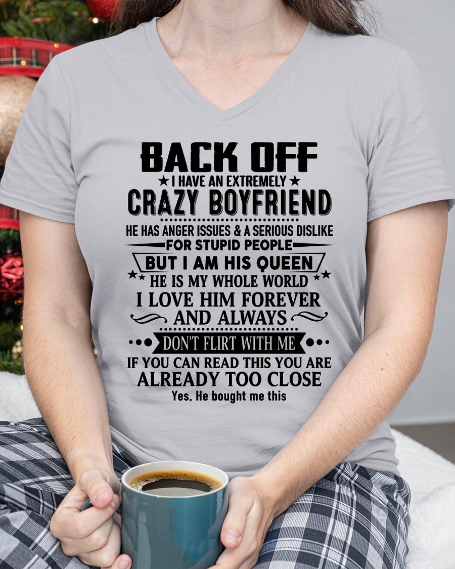 Back Off I Have An Extremely Crazy Boyfriend - - Gift For Wife From Husband - HLT00 (SKUT-BACKOFF-00)
