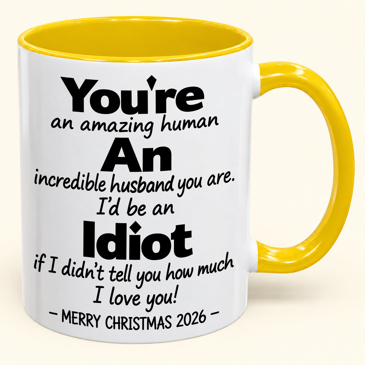 You're An Amazing Human, An Incredible Husband You Are - Funny Christmas 2026 Gift Accent Coffee Mug - HLT00 (SKU2610-963)