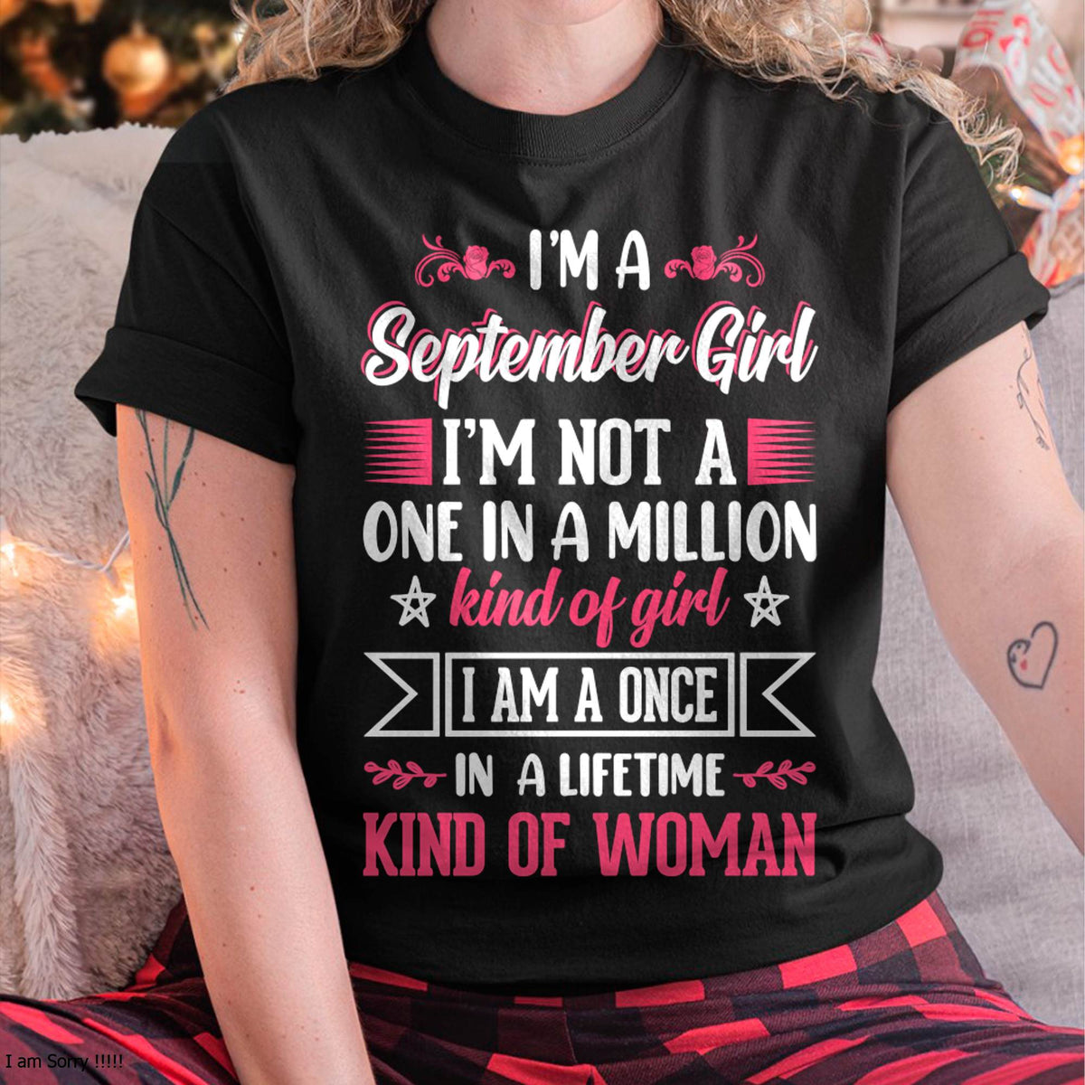 SEPTEMBER, ONE IN A LIFETIME KIND OF WOMAN - SHIRT FOR WOMEN - KIEN09 (SKU2602-58-09)