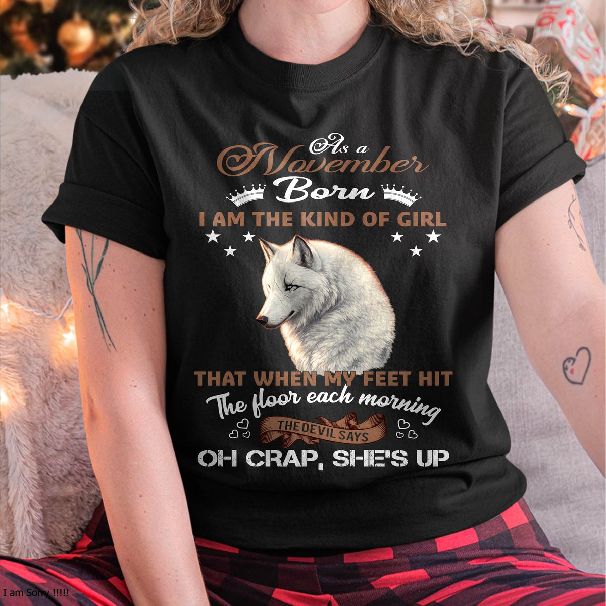 AS A NOVEMBER GIRL I'M FEARLESS WOLF SHIRT – GIFT FOR WOMEN - HLT11 (SKU2604-238-11)