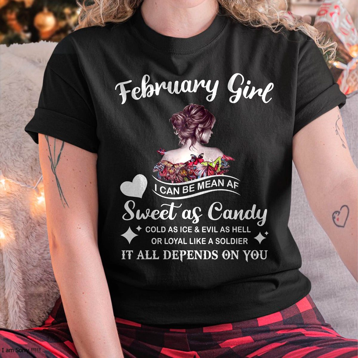 February Girl T-Shirt – Sweet As Candy, Cold As Ice - Birthday Gift for Women - HLT02 (SKU26T-01-38-02)