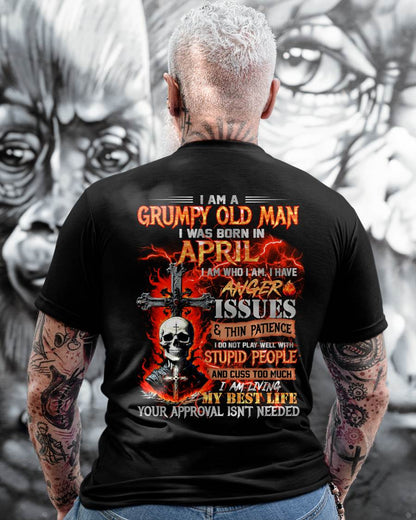 APRIL - GRUMPY OLD MAN T-SHIRT - FUNNY SKULL ANGER ISSUES TEE - PERFECT GIFT FOR MEN HLT04 (SKU12-319-04)