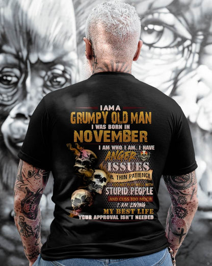November - Grumpy Old Man T-Shirt - Funny Skull Anger Issues Tee - Perfect Gift For Men HLT11 (SKU08-67-11)