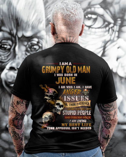 June - Grumpy Old Man T-Shirt - Funny Skull Anger Issues Tee - Perfect Gift For Men HLT06 (SKU08-67-06)