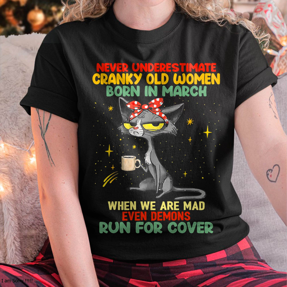 Never Underestimate Cranky Old Women Born In March – Birthday T-Shirt for Women - HLT03 (SKU2603-41-03)