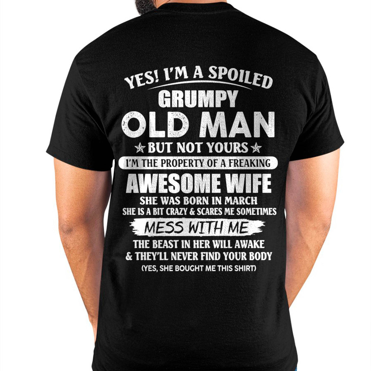 March - Grumpy Old Man with Awesome Wife - Perfect Gift From Wife - HLT03 (SKU06-68-03)