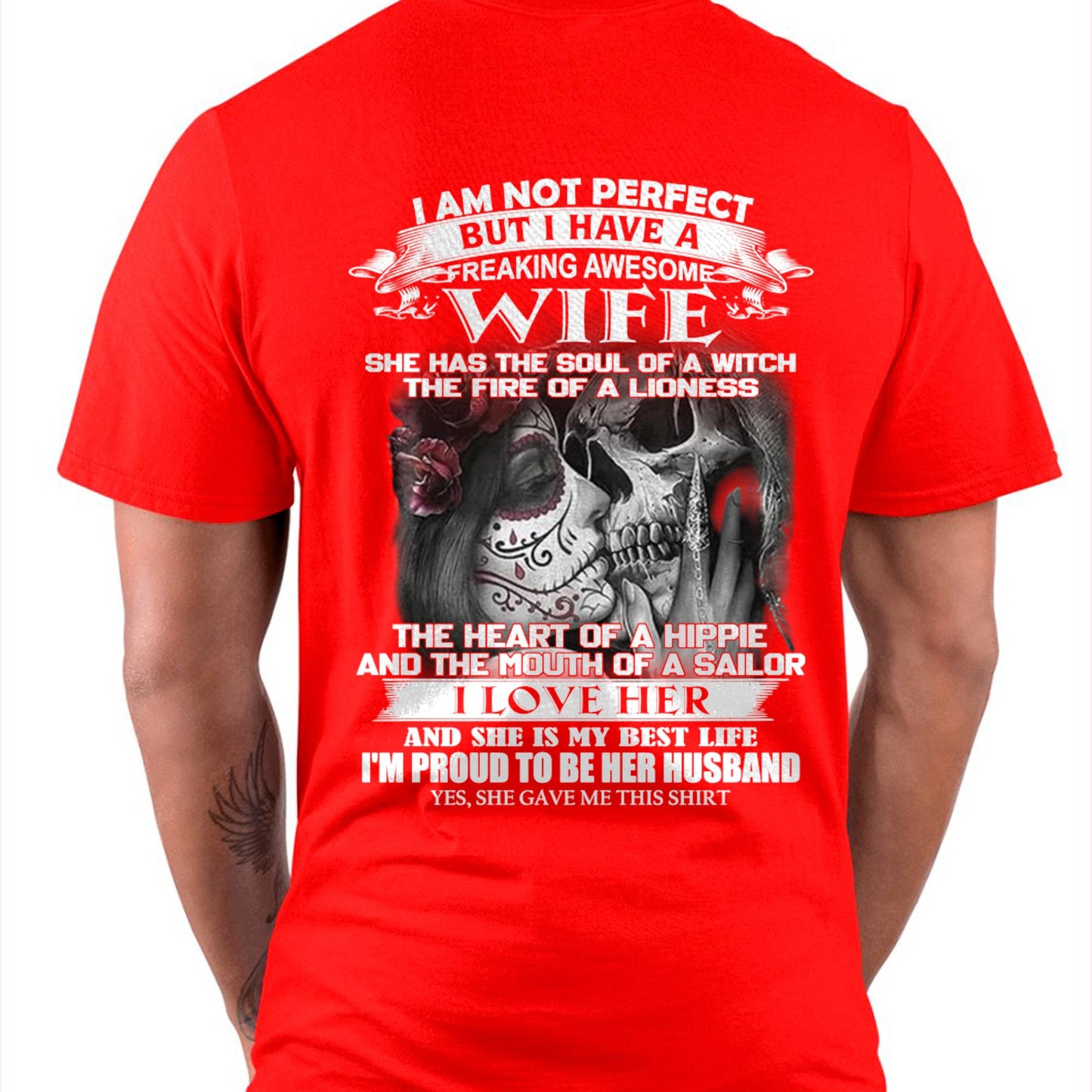 I Am Not Perfect But I Have A Freaking Awesome Wife - Gift For Husband From Wife - kien00 (SKU06-31-00)