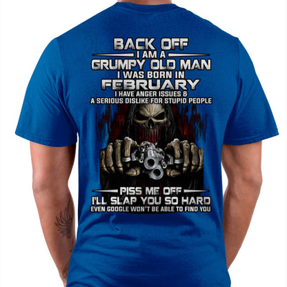February - Grumpy Old Man T-Shirt – Funny Skull Gun Graphic Tee for Men - HLT02 (SKU09-109-02)