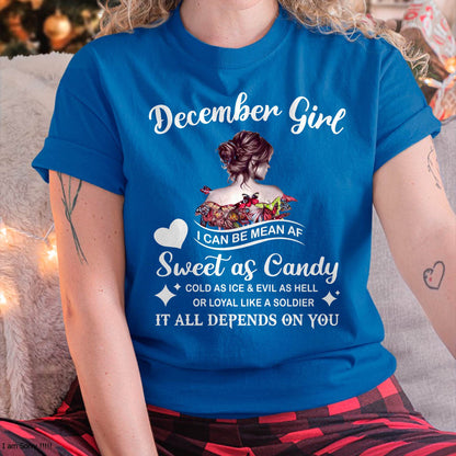 December Girl T-Shirt – Sweet As Candy, Cold As Ice - Birthday Gift for Women - HLT12 (SKU26T-01-38-12)