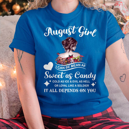 August Girl T-Shirt – Sweet As Candy, Cold As Ice - Birthday Gift for Women - HLT08 (SKU26T-01-38-08)