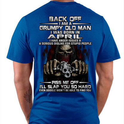 April - Grumpy Old Man T-Shirt – Funny Skull Gun Graphic Tee for Men - HLT04 (SKU09-109-04)