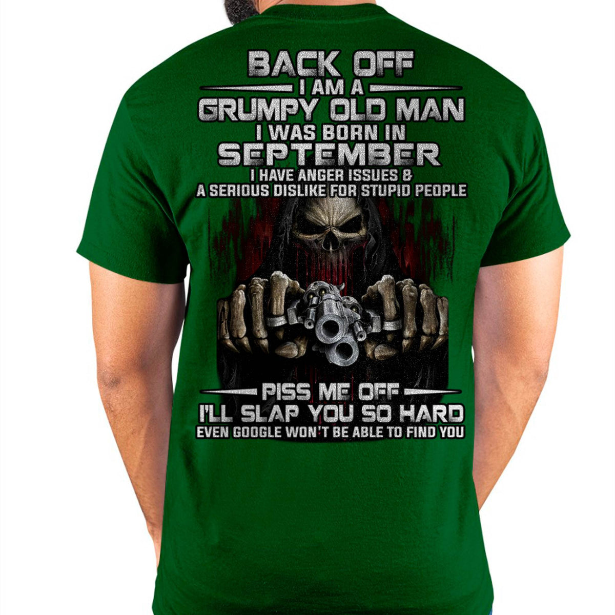 September - Grumpy Old Man T-Shirt – Funny Skull Gun Graphic Tee for Men - HLT09 (SKU09-109-09)