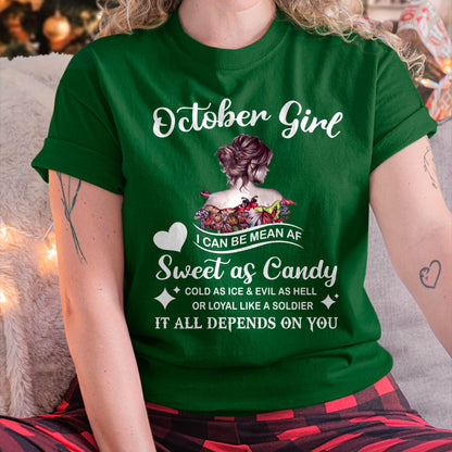 October Girl T-Shirt – Sweet As Candy, Cold As Ice - Birthday Gift for Women - HLT10 (SKU26T-01-38-10)