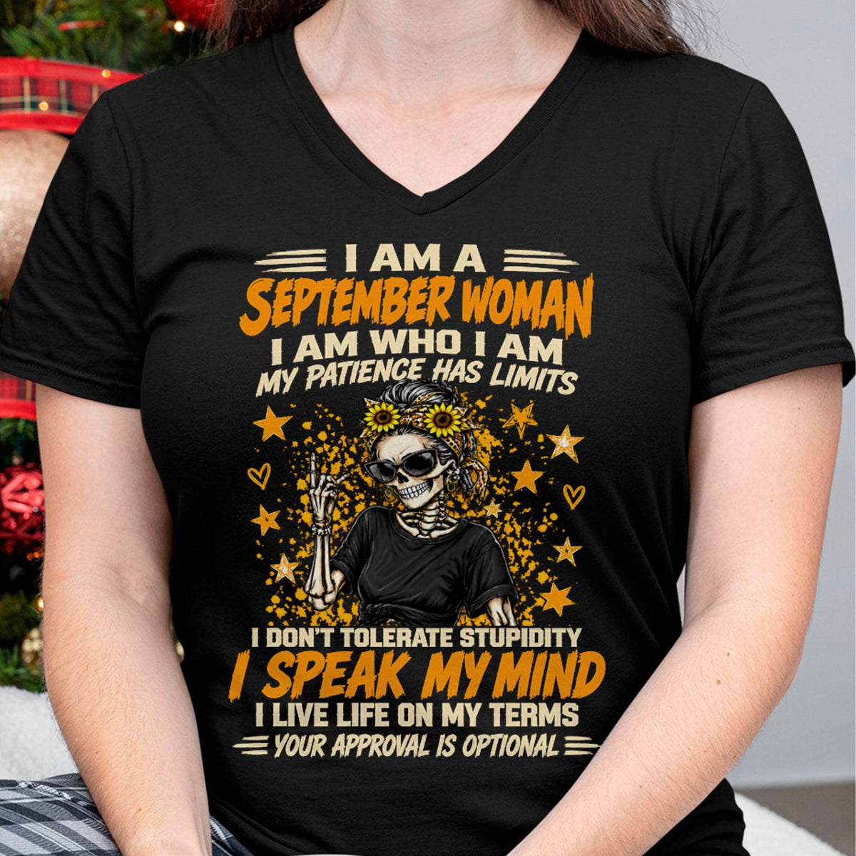 SEPTEMBER - I AM WHO I AM, I SPEAK MY MIND - SHIRT FOR WOMEN - HLT09 (SKU2609-193-09)