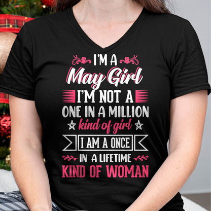 MAY, ONE IN A LIFETIME KIND OF WOMAN - SHIRT FOR WOMEN - KIEN05 (SKU2602-58-05)
