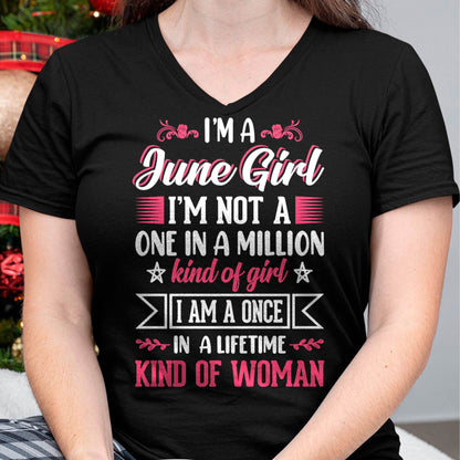 JUNE, ONE IN A LIFETIME KIND OF WOMAN - SHIRT FOR WOMEN - KIEN06 (SKU2602-58-06)