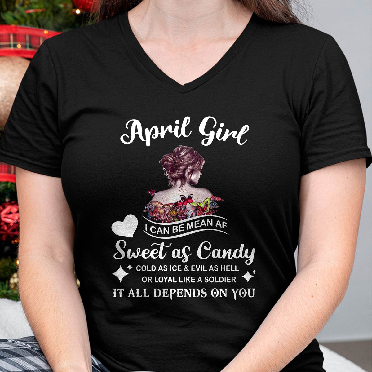 April Girl T-Shirt – Sweet As Candy, Cold As Ice - Birthday Gift for Women - HLT04 (SKU26T-01-38-04)