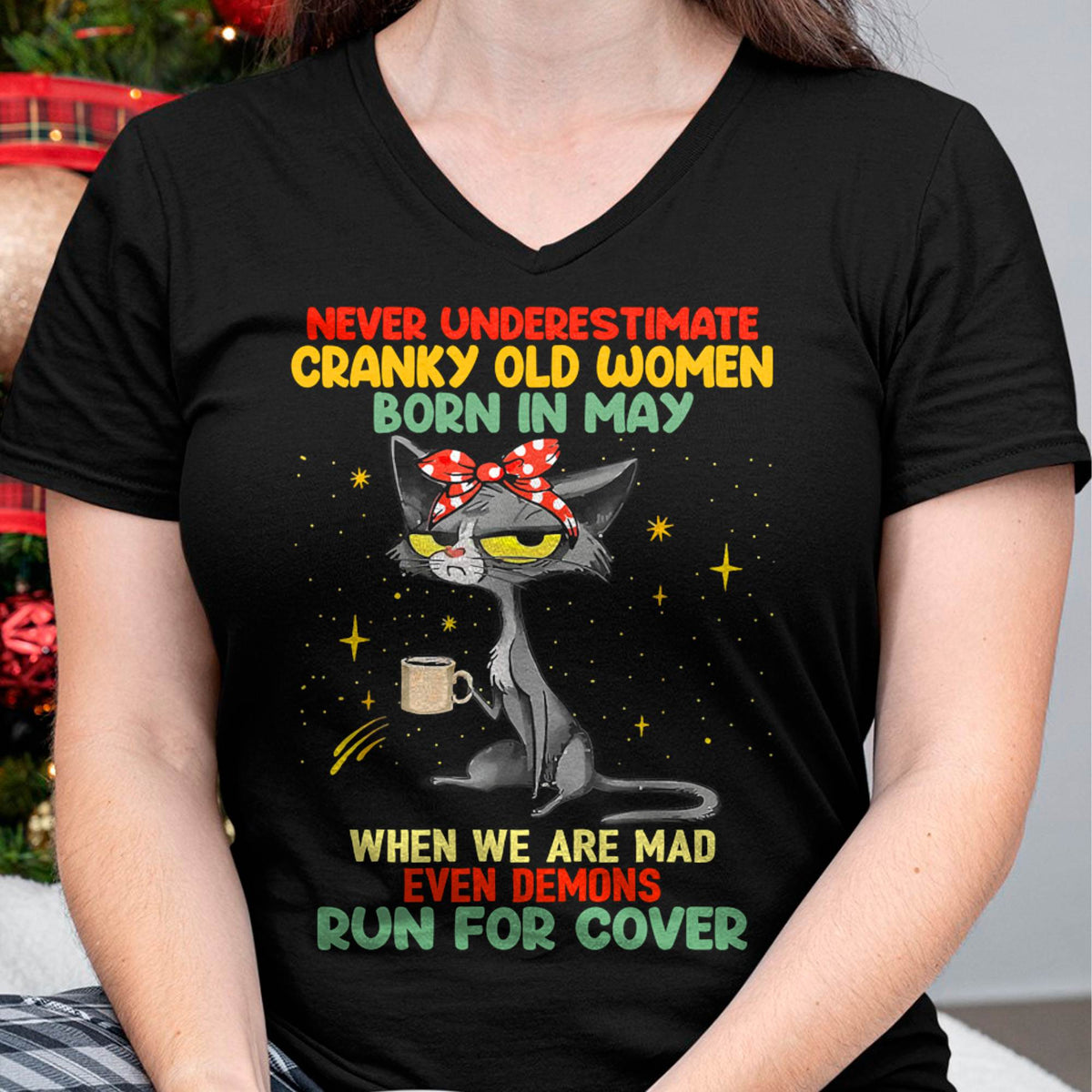 Never Underestimate Cranky Old Women Born In May – Birthday T-Shirt for Women - HLT05 (SKU2603-41-05)