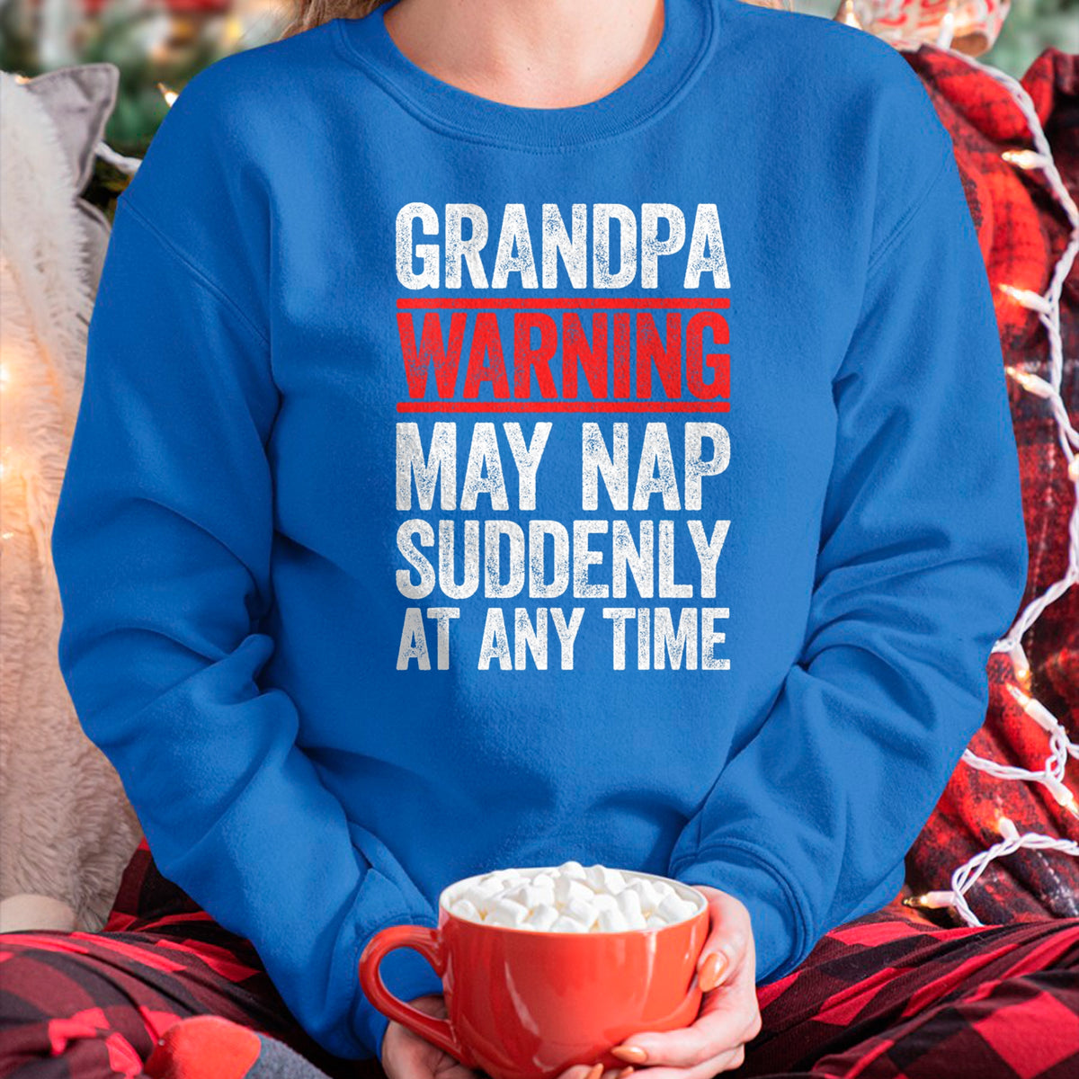 Best Grandpa Shirt, Proud Grandpa Unisex T-Shirt/Hoodie/Sweatshirt HLT00 - Grandpa Warning May Nap Suddenly At Any Time T-Shirt T-Shirt (1)