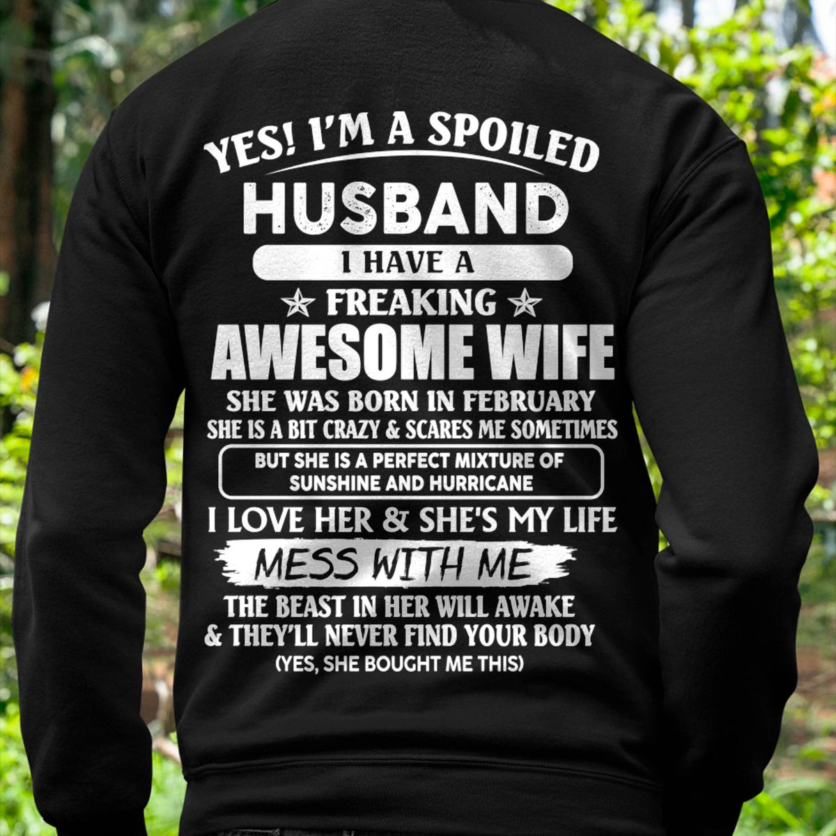 February - Spoiled Husband with Awesome Wife - Perfect Gift From Wife - HLT02 (SKUT07-180-02)