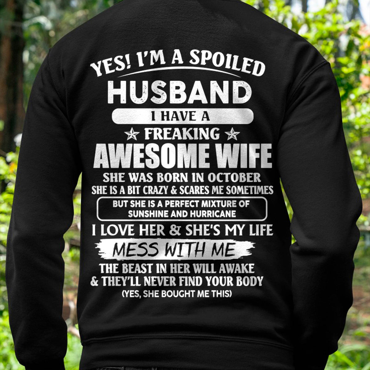 October - Spoiled Husband with Awesome Wife - Perfect Gift From Wife - HLT10 (SKUT07-180-10)