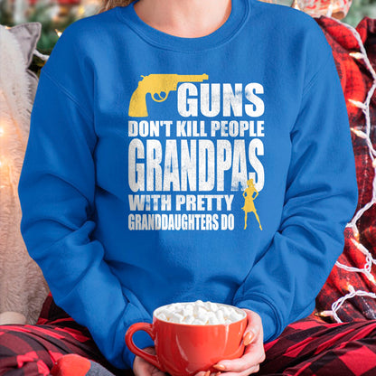 Best Grandpa Shirt, Proud Grandpa Unisex T-Shirt/Hoodie/Sweatshirt HLT00 - Guns don't Kill People Grandpas with Granddaughters Tshirt