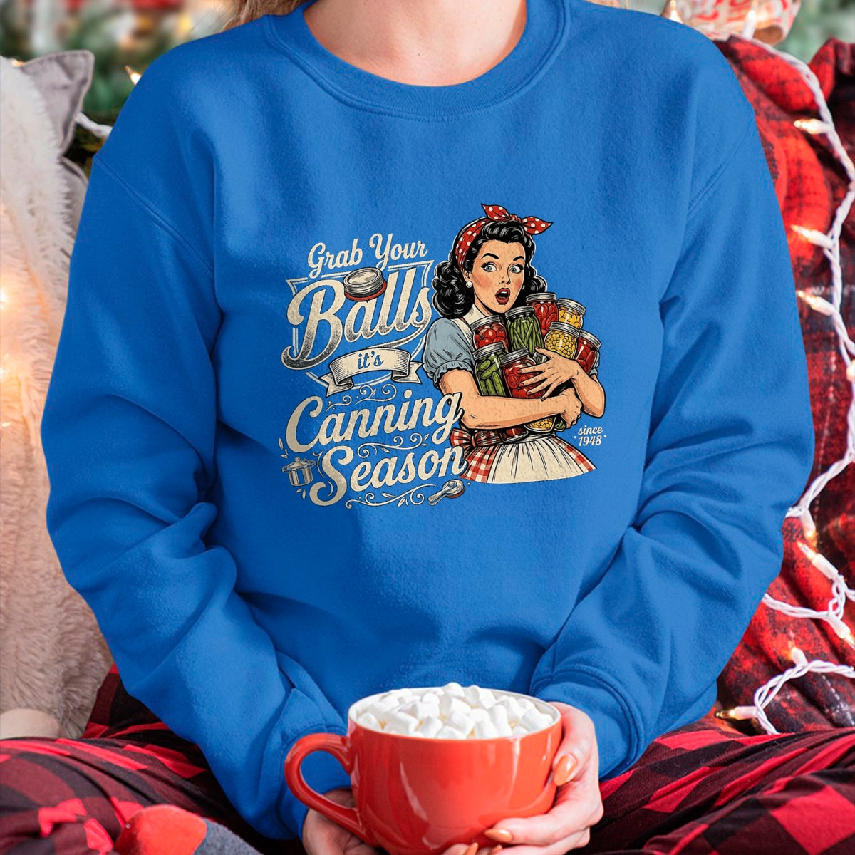 Best Farmer Life Shirt, Funny Farmer UnisexT-Shirt/Hoodie/Sweatshirt HLT00 - Grab Your Balls Its Canning Season Funny Food Preservation T-Shirt