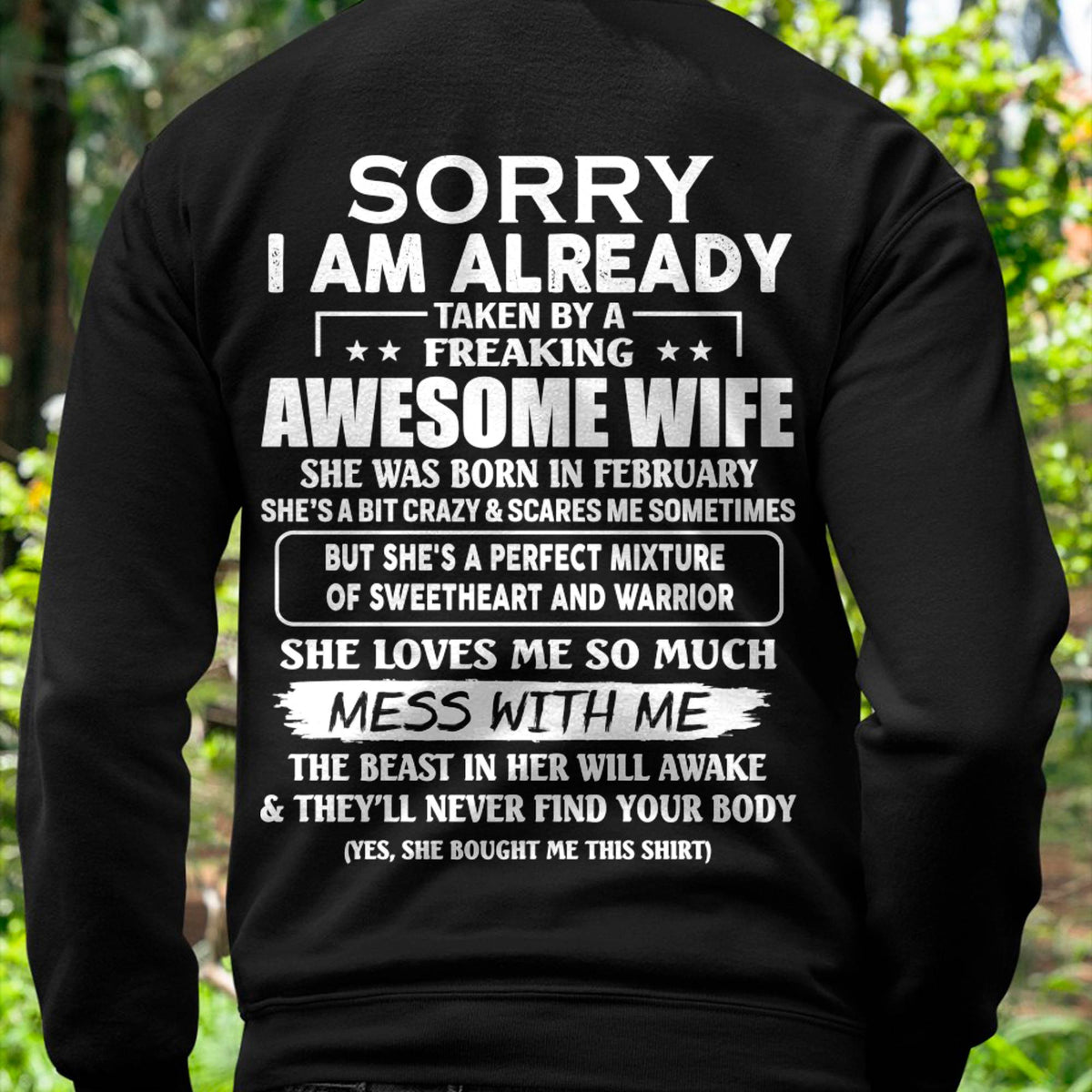 February - Sorry I’m Already Taken by an Awesome Wife - Perfect Gift From Wife - HLT02 (SKU68-86-02)