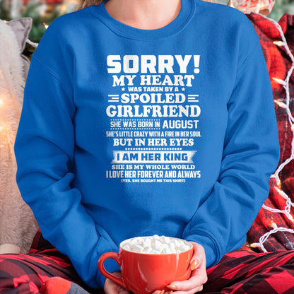 Best Wife Shirt, Wife and Husband Unisex T-Shirt/Hoodie/Sweatshirt HLT00 - sorry my heart was taken by a spoiled girlfriend august T-Shirt