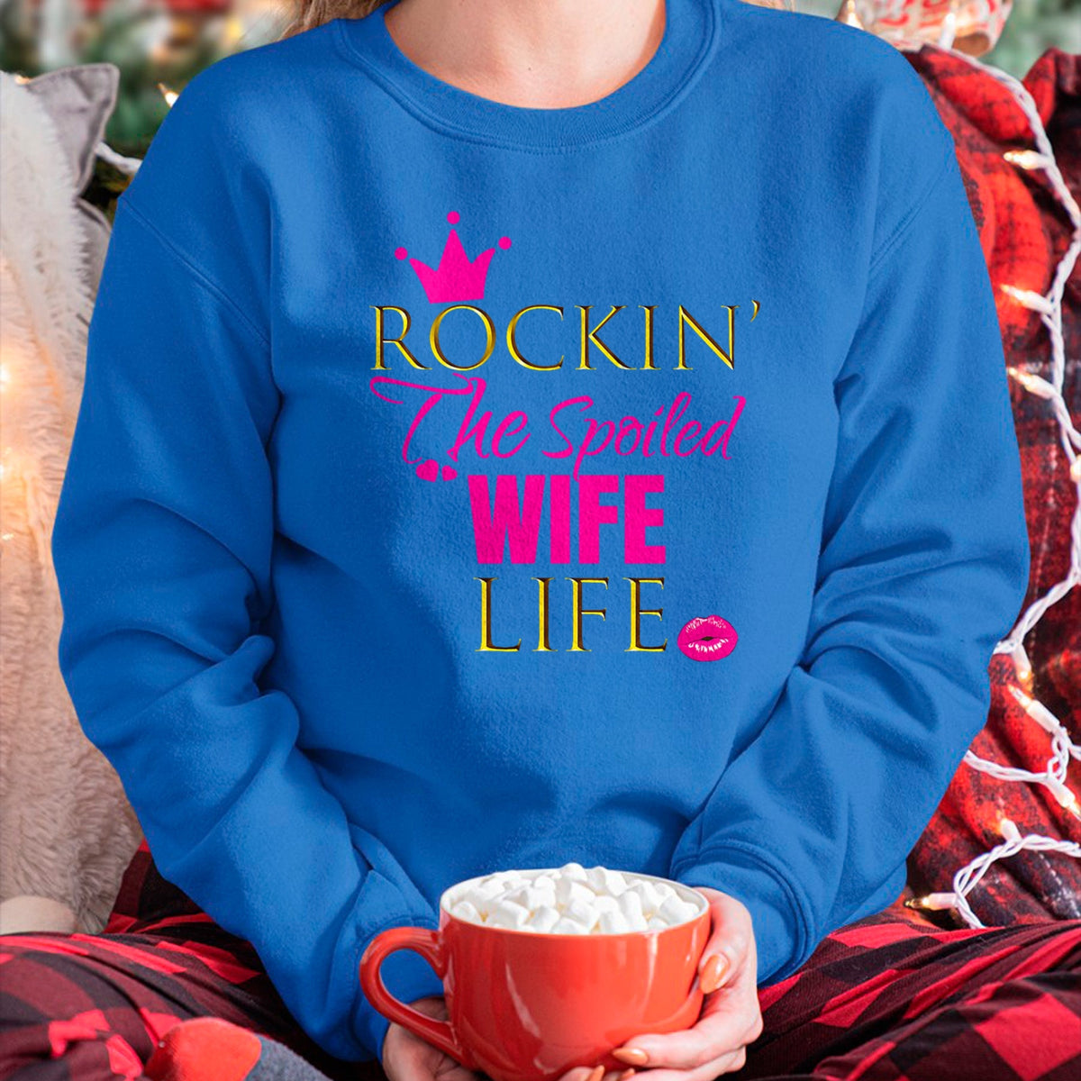 Best Wife Shirt, Wife and Husband Unisex T-Shirt/Hoodie/Sweatshirt HLT00 - Gift for wife T shirt, spoiled wife   Women Cute Rockin The Spoiled Wife Life Shirt Outfit Gift
