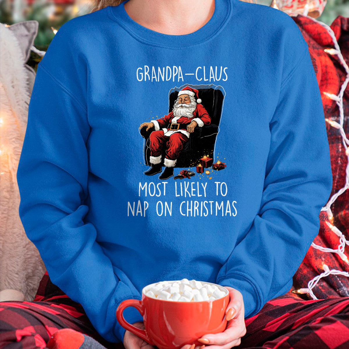 Best Grandpa Shirt, Proud Grandpa Unisex T-Shirt/Hoodie/Sweatshirt HLT00 - Grandpa Claus Most Likely To Take A Nap On Christmas Funny T-Shirt
