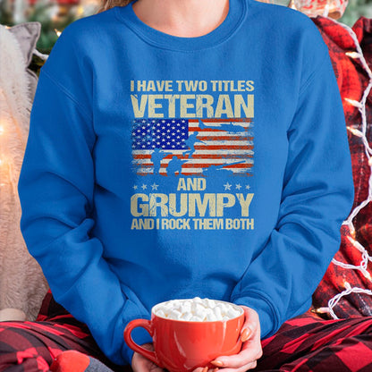 Proud Veteran Shirt, Funny Veteran UnisexT-Shirt/Hoodie/Sweatshirt HLT00 - I Have Two Titles Veteran and Grumpy Funny Dad Papa Grandpa T-Shirt, Men, Black, 3X-Large