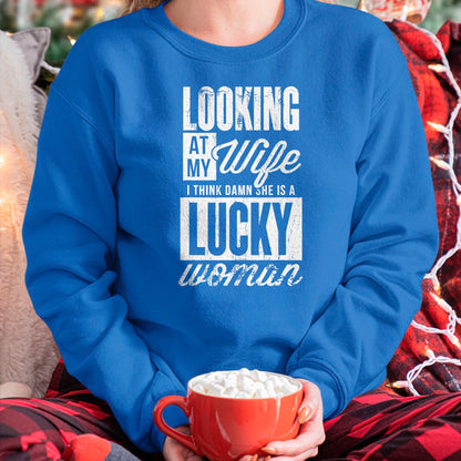 Best Wife Shirt, Wife and Husband Unisex T-Shirt/Hoodie/Sweatshirt HLT00 - Gift for wife T shirt, lucky wife   Looking At My Wife I Think Damn My Wife Is A Lucky Woman T-Shirt