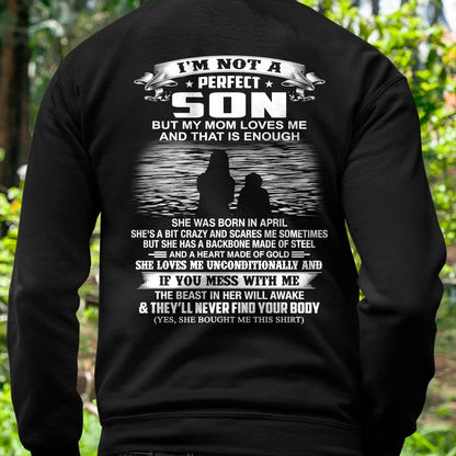 APRIL - I’M NOT A PERFECT SON BUT MY MOM LOVES ME SHIRT - PERFECT GIFT FROM MOM - HLT04 (SKU2605-137-04)
