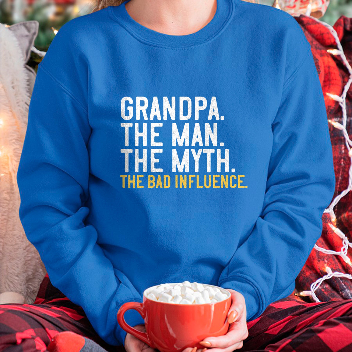 Best Grandpa Shirt, Proud Grandpa Unisex T-Shirt/Hoodie/Sweatshirt HLT00 - Father's Day Gift Grandpa The Man The Myth The Bad Influence T-Shirt (1)