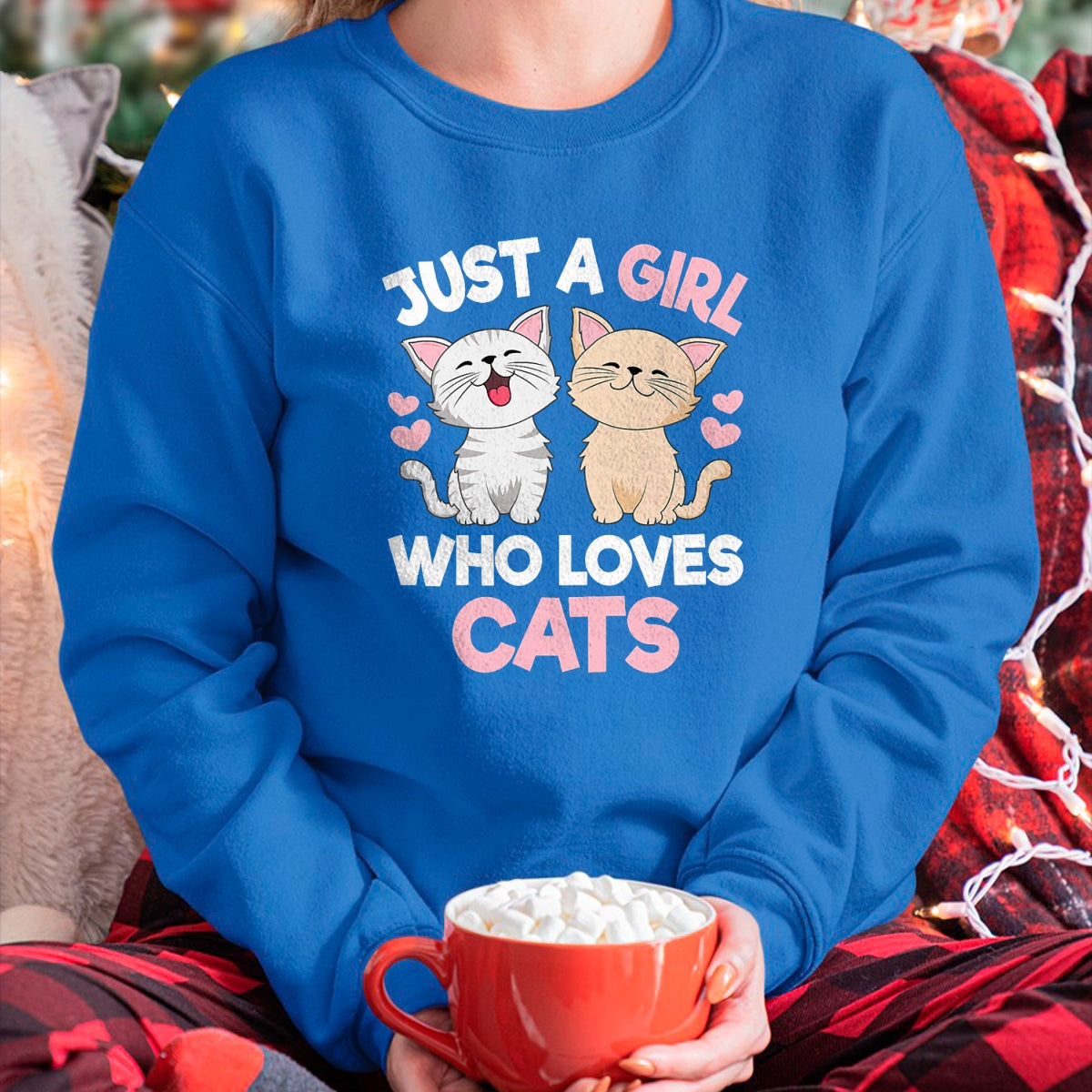 Cat Love Shirt, Funny Cat Lover Gift UnisexT-Shirt/Hoodie/Sweatshirt HLT00 - Just A Girl Who Loves Cats Cute Cat Lover Kitty Girls Kids T-Shirt