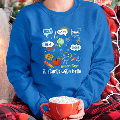 Best Teacher Shirt, Funny Teacher UnisexT-Shirt/Hoodie/Sweatshirt HLT00 - Friendship Inclusion Language Teacher It Starts with Hello T-Shirt