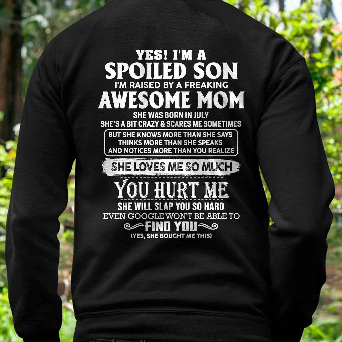 JULY - SPOILED SON OF AWESOME MOM - PERFECT GIFT FROM MOM - HLT07 (SKU2604-175-07)
