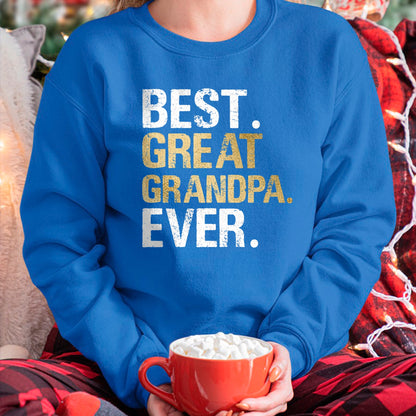 Best Grandpa Shirt, Proud Grandpa Unisex T-Shirt/Hoodie/Sweatshirt HLT00 -Best Great Grandpa Ever Gift from Granddaughter Grandson T-Shirt