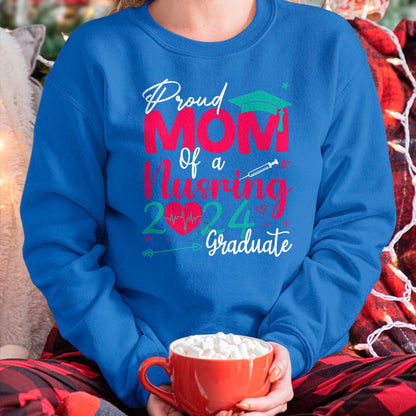 Funny Nurse Shirt, Nurse Unisex T-Shirt/Hoodie/Sweatshirt HLT00 - Proud Mom Of a 2024 Nursing Graduate Graduation Nurse T-Shirt